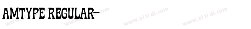 Amtype Regular字体转换 Amtype Regular字体转换